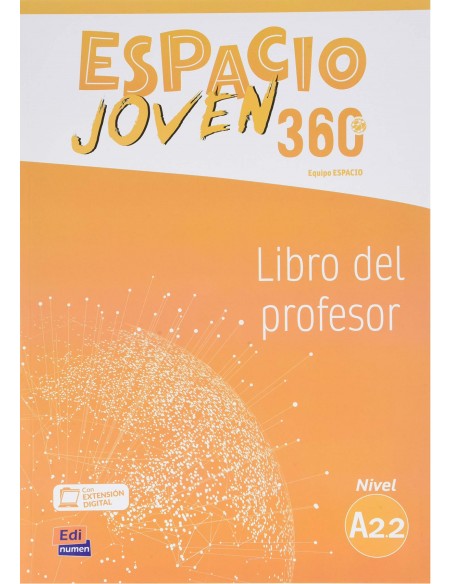 ESPACIO JOVEN 360º LIBRO DEL PROFESOR NIVEL A22